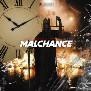 Malchance (Explicit)