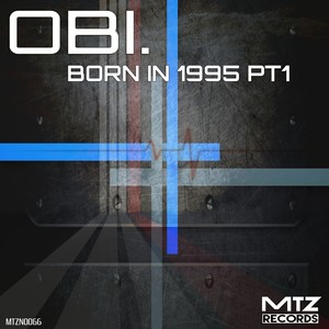 Born In 1995, Pt. 1