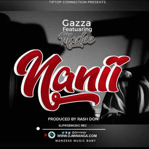 Nani (feat. Gaza & Madee)