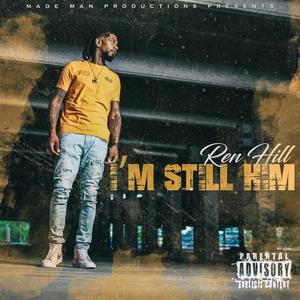 I'm Still Him (Explicit)