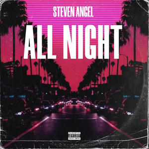 All Night (Explicit)