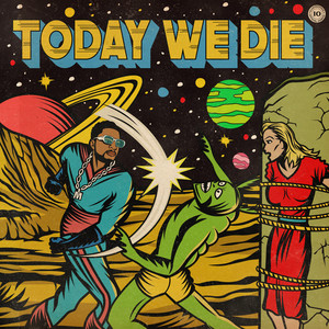 Today We Die
