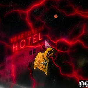 Heartbreak Hotel (Explicit)