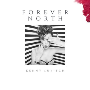 Forever North (Explicit)