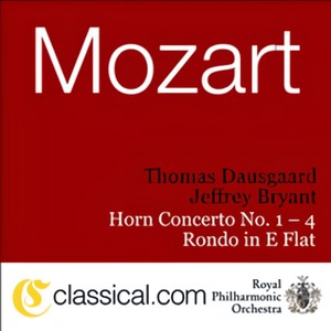 Wolfgang Amadeus Mozart, Horn Concerto No. 1 In D, K. 412