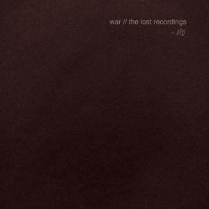 War (The Lost Recordings)