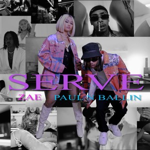 Serve (feat. Paul N Ballin)