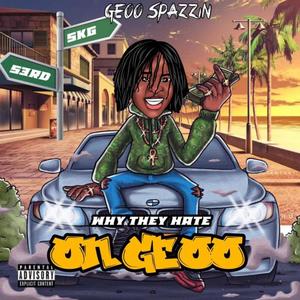 Geoo Spazzin - Show N' Tell (Explicit)