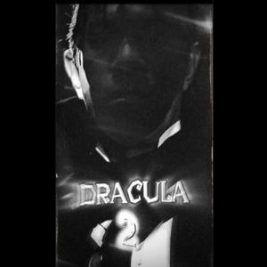 Dracula 2 (Explicit)