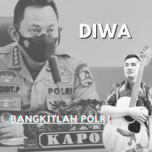 Bangkitlah Polri