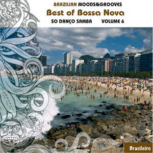 Best Of Bossa Vol. 6 - So Danço Samba