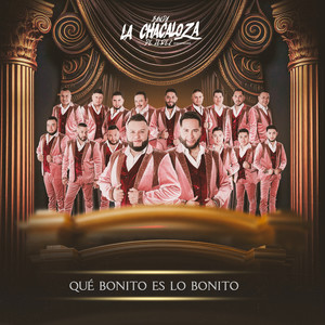 Qué Bonito Es Lo Bonito