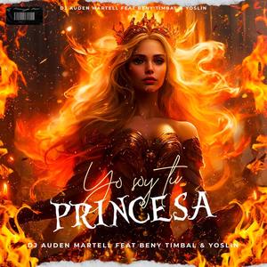 YO SOY TU PRINCESA (feat. BENNY TIMBAL & YOSLIN)