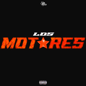 Los Motores (Explicit)