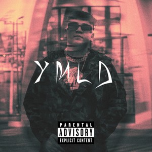 Y.M.L.D. (Explicit)