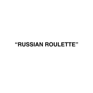 Russian Roulette