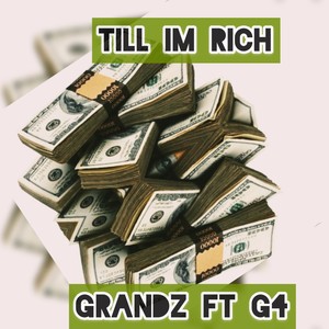 Til Im Rich (Explicit)