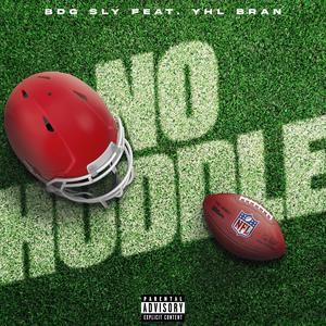 No Huddle (feat. YHL Bran) [Explicit]