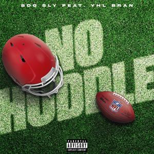 No Huddle (feat. YHL Bran) (Explicit)
