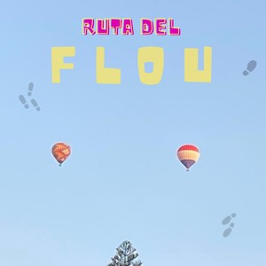 Ruta del Flou (Explicit)