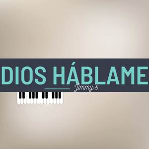 Dios Háblame (Piano Instrumental)