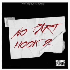 No Hook Part2 (feat. Glocc Boi Reggie, JayBoe & BlackOut) [Explicit]