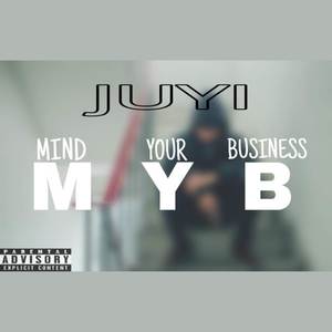 MYB (Mind your business) (Explicit)