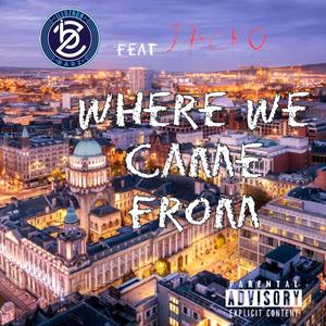 Where we came from (feat. Jack0) [Explicit]