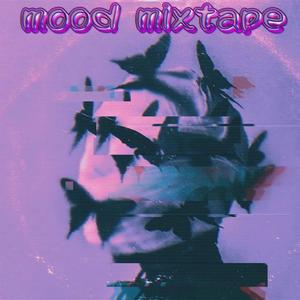 moød Mixtape (Explicit)