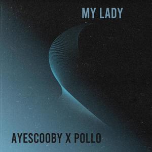 MY LADY (Radio Edit)