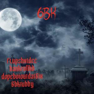 6BK (feat. Upshxtdee, bankrollK, Dopeboioutdat6ix & 6bkTubby) [Explicit]