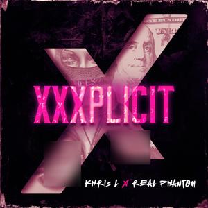 xxxplicit(feat. Real Phantom)