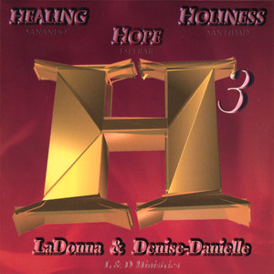 H3 - Healing Hope Holiness