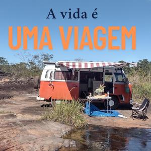 A Vida é uma viagem
