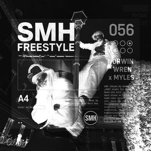 SMH Freestyle (Explicit)