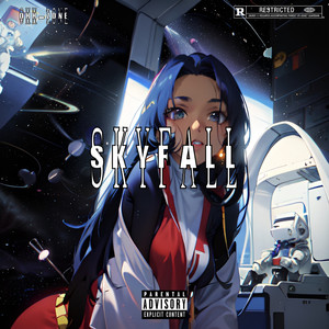 SkyFall (Explicit)