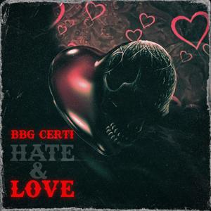 Hate & Love (Explicit)