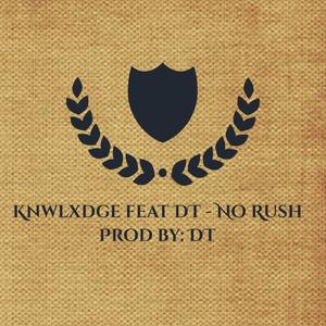 No Rush (feat. Mr. Do That) (Explicit)