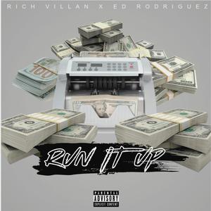 RUN IT UP (Explicit)