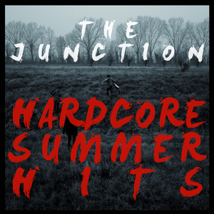 Hardcore Summer Hits (Explicit)