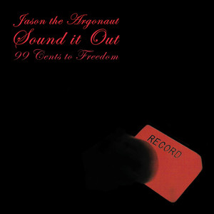 Sound It Out Volume One (.99 Cents to Freedom) [Explicit]