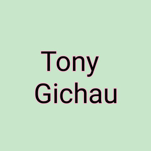 Tony Gichau