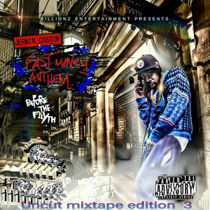 Fast Money Anthem: Before the Filyth (Uncut Mixtape Edition 3) (Live)