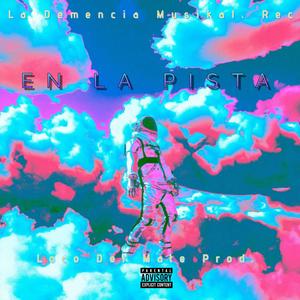 EN LA PISTA