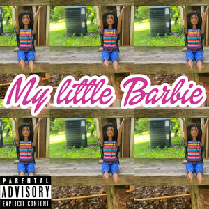 My Little Barbie (Explicit)