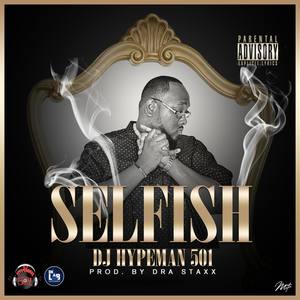 Selfish (Explicit)