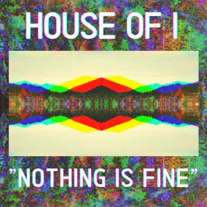 Nothing Is Fine