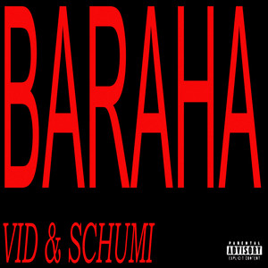 BARAHA (Explicit)