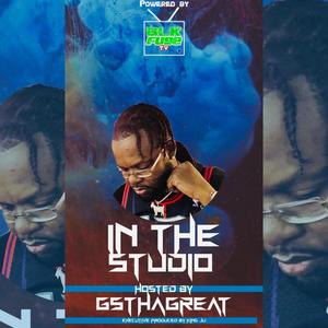 In The Studio (theme song) (feat. GsThaGreat) [Explicit]