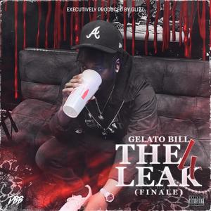 The Leak 4 (Finale) [Explicit]